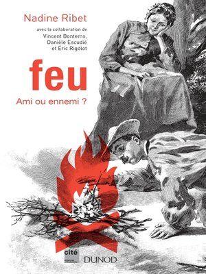 cover image of Feu--Ami ou ennemi ?